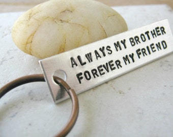 Brother Keychain, Always My Brother, Forever My friend, aluminum bar, heart charm, personalize the back, brother gift, gift for brother