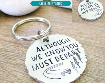 Going Away Gift, Graduation Gift, Although we know you must depart you are always in our hearts, Retirement keychain, Co-worker gift