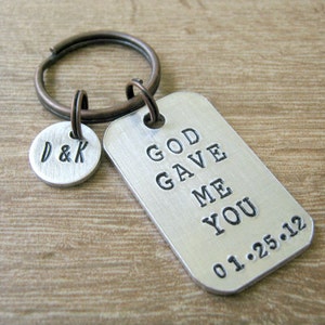 God Gave Me You Keychain, anniversary date, optional half inch initial disc, wedding gift, men's anniversary gift