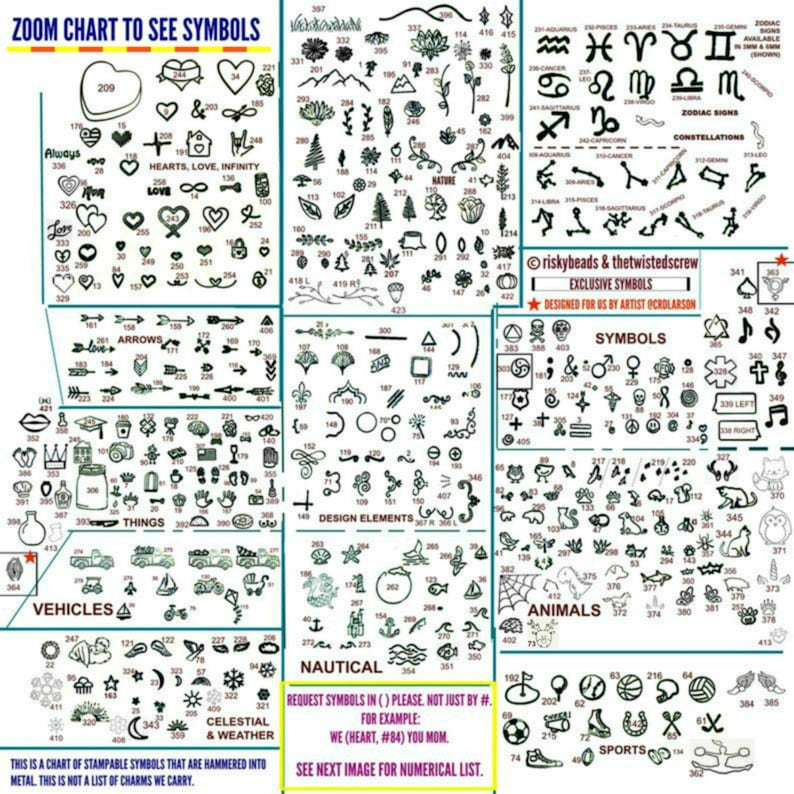May include: A chart with over 400 symbols for stamping metal. The chart is organized into categories such as hearts, love, infinity, arrows, things, design elements, vehicles, nautical, celestial and weather, animals, and sports. The chart includes a note to request symbols by name and number, for example, "(heart, #84) you mom".