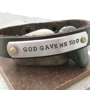 God Gave Me You Bracelet, Leather Cuff Bracelet, 1/2 inch leather cuff, choose cuff color, wedding gift, engagment gift for him, groom gift