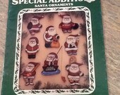 Special Additions Santa Ornaments by Jan Way