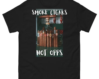 BlkWt.Co - "Smoke Cigars, Not Opps" - Men's classic tee