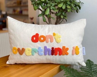 Punch Needle Pillow Cover: &#39;Don&#39;t Overthink It&#39; Embroidered Linen Cushion
