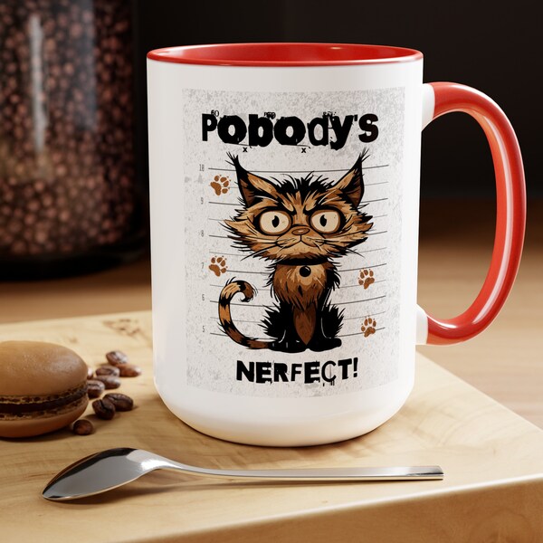 Brown Cat "Pobodys Nerfect!" Coffee Mug, 15oz
