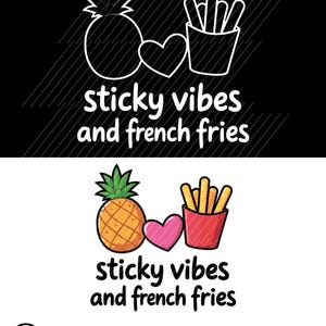 Puede incluir: Gráfico digital con una piña, un corazón rosa y una caja de patatas fritas. El texto "sticky vibes and french fries" está debajo de las ilustraciones. La imagen está disponible en formato PNG de alta resolución.