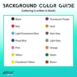 May include: A color guide with a teal border and the text "BACKGROUND COLOR GUIDE" in black. The guide lists various colors with corresponding color swatches, including black, red, and yellow. The text "(Lettering is written in black)" is also present.