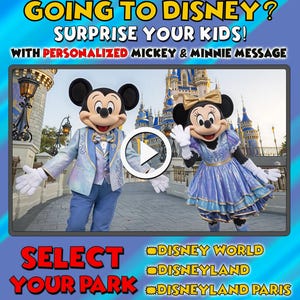 May include: Promotional image for a Disney experience featuring Mickey and Minnie Mouse. The image includes text: "Going to Disney? Surprise Your Kids!" and options to select a park: Disney World, Disneyland, or Disneyland Paris.