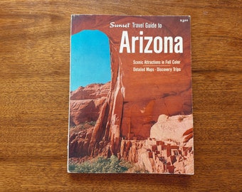 Vintage Book - Sunset Magazine Travel Guide to Arizona - 1978