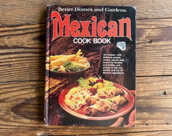 Vintage Cookbook - Better Homes and Gardens Mexican Cookbook - 1977