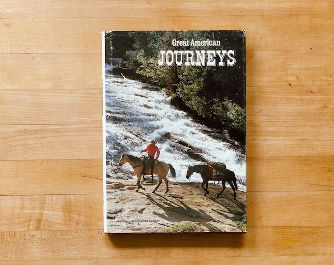 Great American Journeys - Vintage Book - 1989