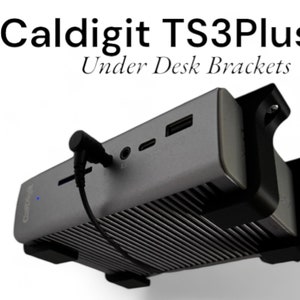 CalDigit TS3 Plus/TS4 Under Desk Bracket / Mount