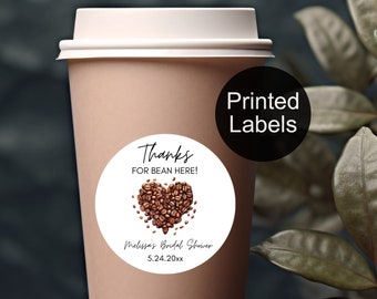 Thanks for Bean Here Labels, Coffee Bridal Shower, Personalized Stickers, Custom Labels, Wedding Shower, Guest Favors, Engagement Party