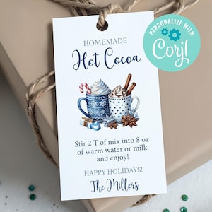 May include: A gift tag with the words "Homemade Hot Cocoa" and a watercolor illustration of two mugs of hot cocoa. The tag also includes instructions and the words "Happy Holidays!" and "The Millers."