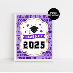 Class of 2025 Sign, Purple and Gold Graduation Sign, Instant Download, Graduation Party Sign, Printable Graduation Sign, Purple Party Theme