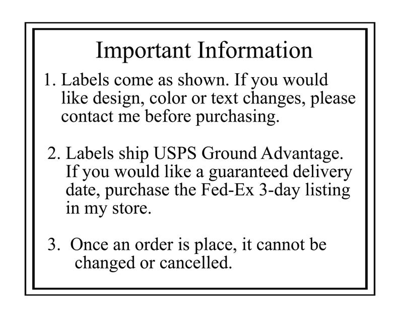 May include: A rectangular sign with a black border and the text "Important Information." The text includes details about label customization, shipping via USPS Ground Advantage, and order cancellation policies. The text is in black.