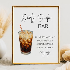 Puede incluir: Un letrero enmarcado con borde dorado, con el texto "Dirty Soda Bar" en escritura cursiva. Se muestra una ilustraci&oacute;n de una bebida de soda con hielo y una pajita. Tambi&eacute;n se incluyen instrucciones.