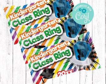 Editable Kindergarten Class Ring Treats, Grad Party Treats, Graduation Favors, Kindergarten Graduation, Personalized Wrappers, Class of 2023