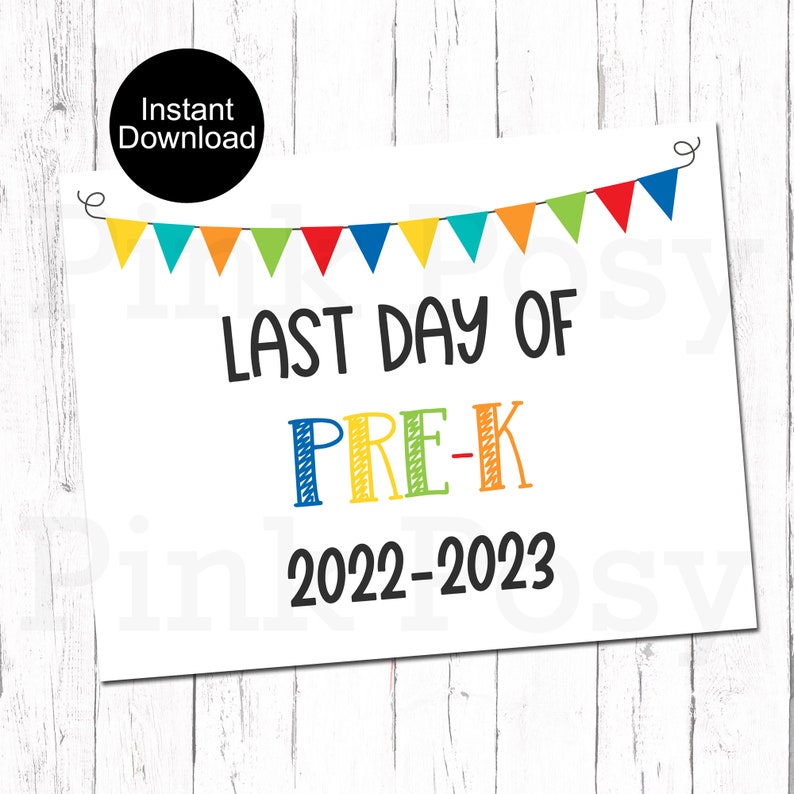 Last Day of School Sign Printable Last Day of Pre-k Sign - Etsy