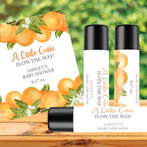 A Little Cutie is on the Way, Baby Shower Lip Balm Labels, Oranges Baby Shower, Baby Shower Favors, Personalized Favors, Gender Neutral