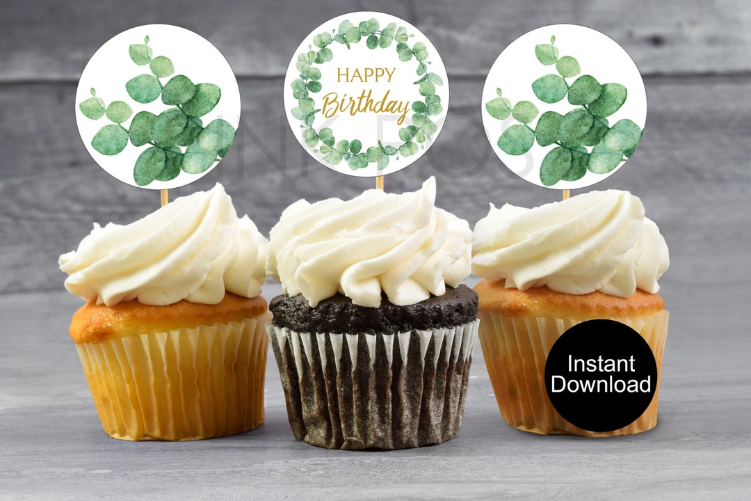 Birthday Cupcake Toppers. Greenery Cupcake Toppers, Birthday Party ...