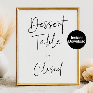 Dessert Table Closed Sign, Wedding Dessert Bar, Reception Sweets, Dessert Table Open Sign, Modern Printable Wedding Decor, Instant Download