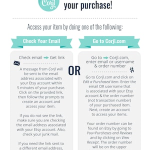 May include: A turquoise and white graphic with the text "Thank you for your purchase!" and instructions on how to access your purchased item. The graphic shows two options: check your email or go to Corjl.com.