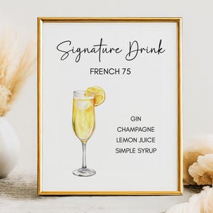 French 75 Sign, Signature Cocktail, Bridal Shower, Gin Recipe, Instant Download, Baby Shower, Wedding Bar Decorations, Bachelorette Party