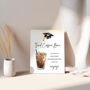 Graduation Iced Coffee Bar Sign, Caffeination Station, Make Your Own ...