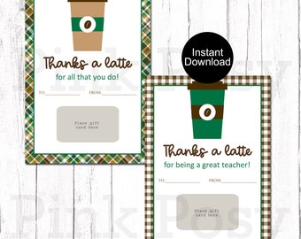 Printable Gift Card Holder, Thanks a Latte Card, Teacher Appreciation, End of the Year Teacher Gift, Thank You Card, Instant Download