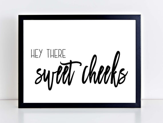 Free Free 309 Hello Sweet Cheeks Svg Free SVG PNG EPS DXF File