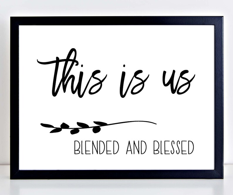 This is Us Blended and Blessed Sign Unframed Art Print Wedding Etsy