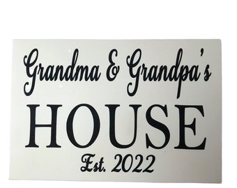 Grandpa Grandma's House Established Date sign custom grandparents gift