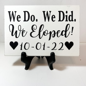 We Eloped Sign: Personalized Wedding Photo Prop