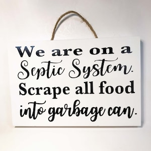 Septic System Sign: Scrape Food, Cabin Rental Decor