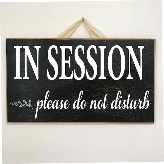 In Session Please Do Not Disturb Sign Spa Massage Therapy Etsy