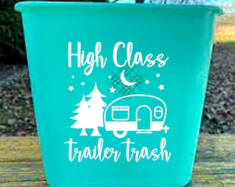 Camper Decal High Class Trailer Trash sign RV Motorhome DIY garbage can sticker 60 colors All sizes