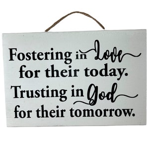 Foster Parent Gift Sign: Adoption Quote, MDF Wood Plaque (5.5x8 inches)