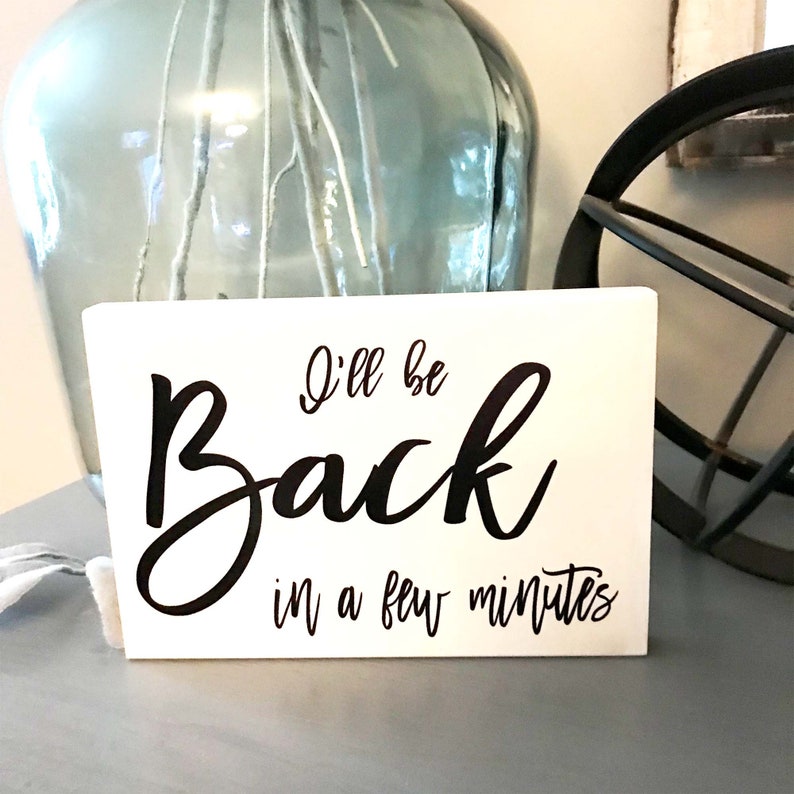 I'll Be Back Sign: Small Business Lunch Break Sign - Etsy