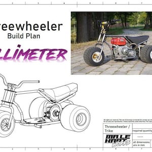Könnte beinhalten: Ein technischer Bauplan für ein Dreirad mit dem Titel Threewheeler Build Plan Millimeter. Das Dokument enthält eine schwarz-weiße Strichzeichnung des Trikes, ein Farbfoto des fertigen Fahrzeugs und eine Datentabelle mit dem Maßstab 1:6.