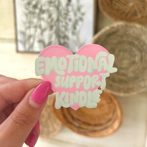 Emotional Support Kindle sticker