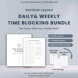 May include: A vertical layout time blocking bundle with a white cover and a detailed daily and weekly planner. The bundle includes 5 daily layouts, 7 weekly layouts, and blank versions. Also included are a 2026 & 2027 calendar, a brain dump page, and a to-do list page.