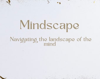 Salud mental. Mindscape: Navegando por el paisaje de la mente