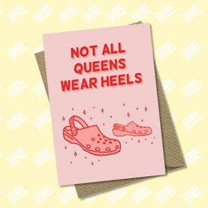 No todas las reinas usan tacones, Crocs, tarjeta divertida, tarjeta de cumpleaños, linda, amiga, aniversario, esposa, novia, meme, tarjeta A6 A5 de Funny Honey