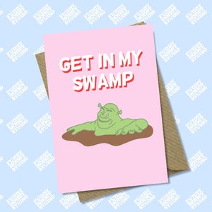 Obtenez dans mon marais, inspiré de Shrek, ogre, carte de Saint-Valentin, carte d'anniversaire, anniversaire, carte drôle, carte meme, studio de miel drôle