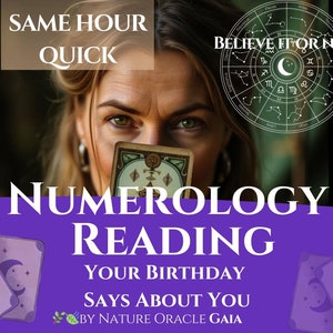 May include: A woman holds a tarot card in front of her face. The text on the image reads "SAME HOUR QUICK", "BELIEVE IT OR NOT!" and "NUMEROLOGY READING YOUR BIRTHDAY SAYS ABOUT YOU BY NATURE ORACLE GAIA".