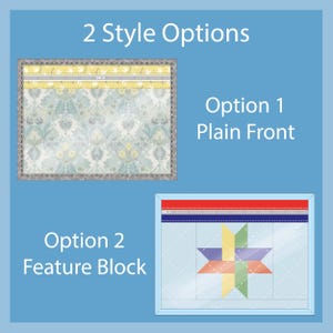 May include: Image showcasing two style options. Option 1 features a rectangular design with a floral pattern. Option 2 displays a star-shaped feature block in various colors. Text reads "2 Style Options", "Option 1 Plain Front", and "Option 2 Feature Block".