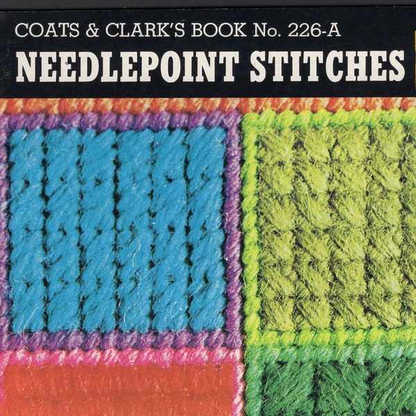 Needlepoint Stitches, Coats & Clarks Book 226-A, Stitch Guide, Sampler Pattern