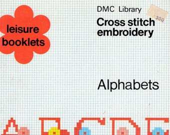 Alphabet: Cross Stitch Embroidery, DMC Library Leisure Booklet 11003-2