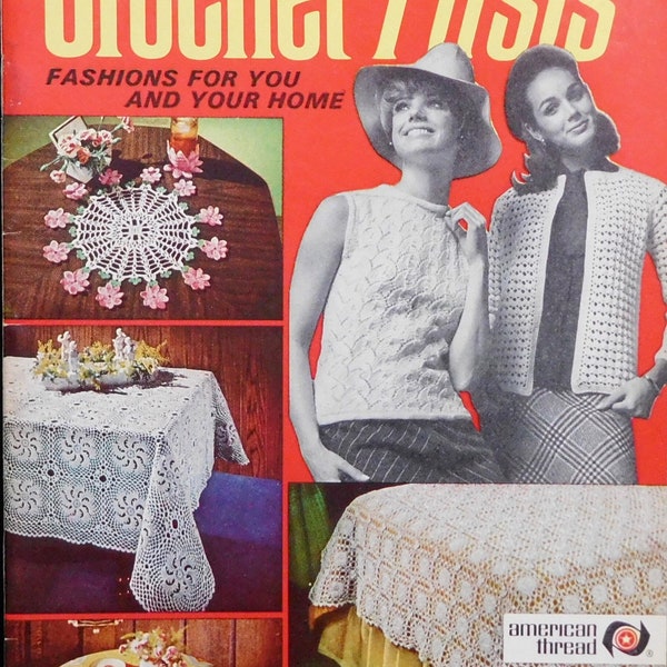 Crochet Firsts: Fashions for You and Your Home Star Book 217